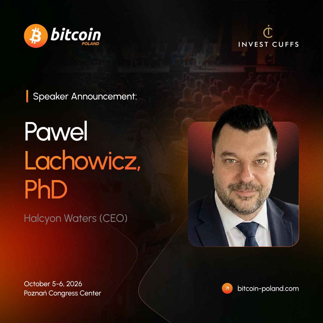 Bitcoin Poland Conference 2026 speaker announcement: Pawel Lachowicz, PhD, founder and CEO of Halcyon Waters